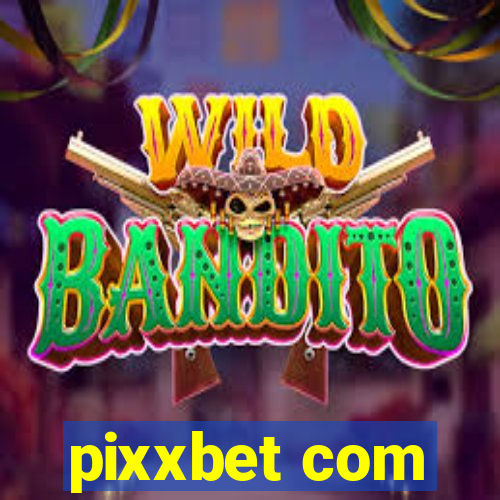 pixxbet com